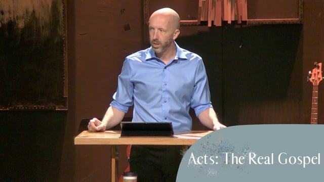 The Book of Acts: The Real Gospel