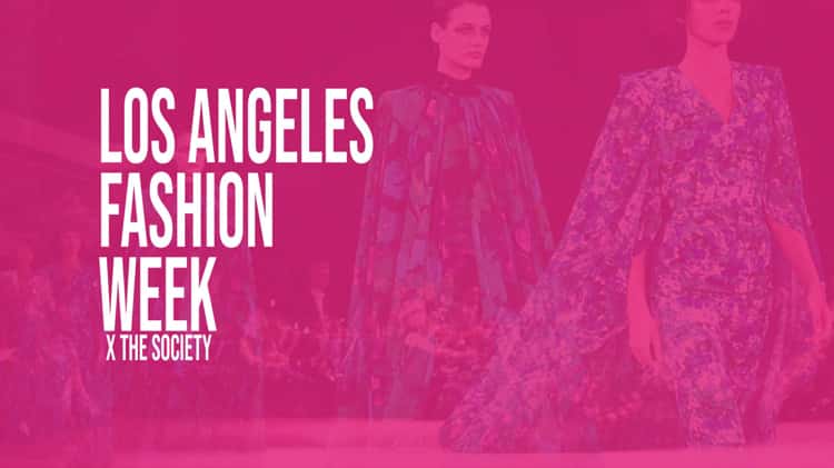 LOS ANGELES FASHION WEEK-March - The Society