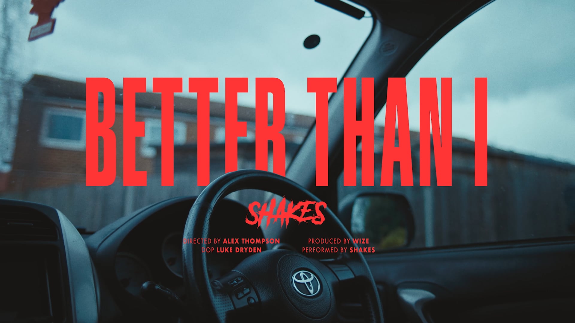 Shakes - Better Than I