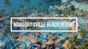Accommodation: Margaritaville Beach Resort Nassau