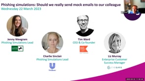 Wednesday 22 March 2023 - Phishing simulations: Should we really send mock emails to our colleagues?
