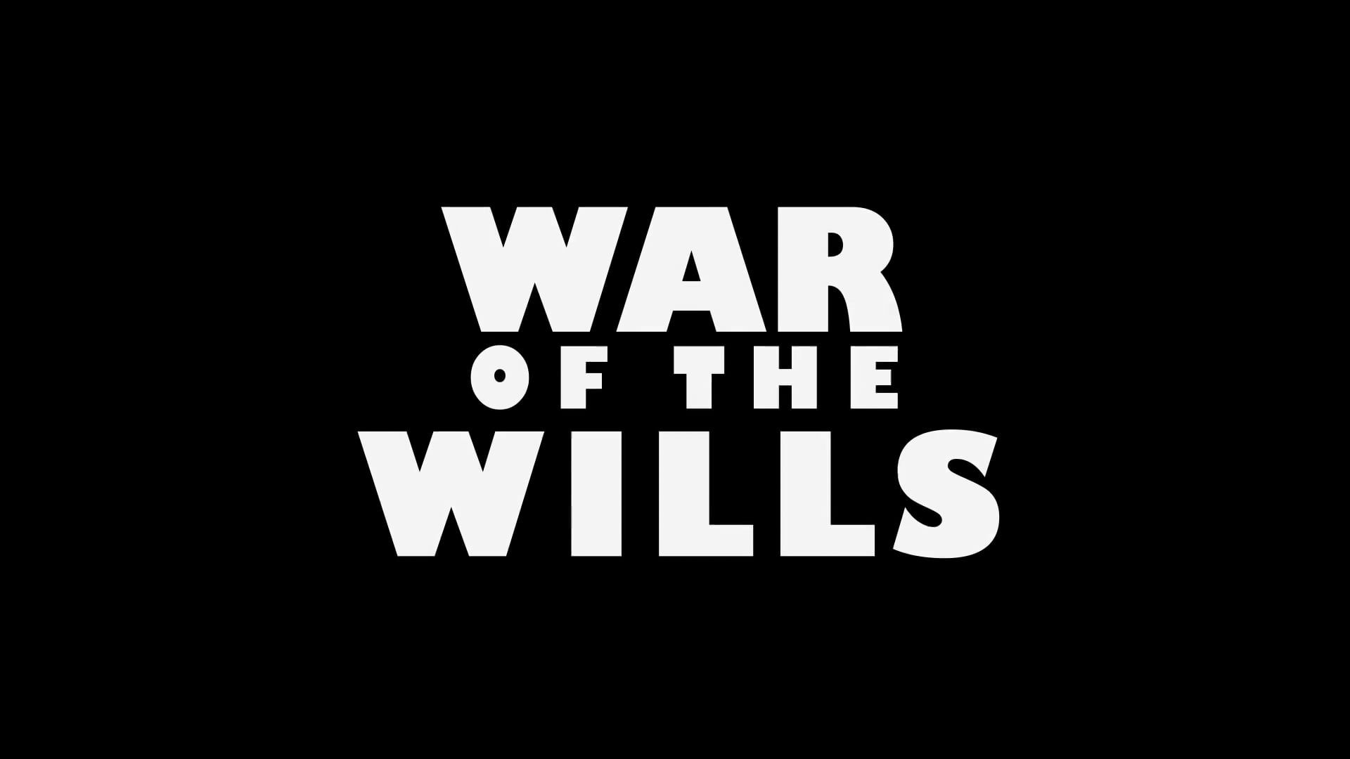 War of the WIlls - Trailer