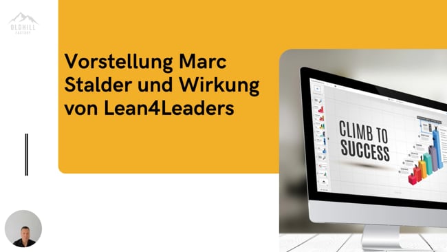 Vorstellung Marc Stalder und Wirkung Lean Management