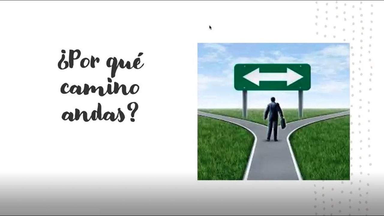 ¿Por qué camino andas?