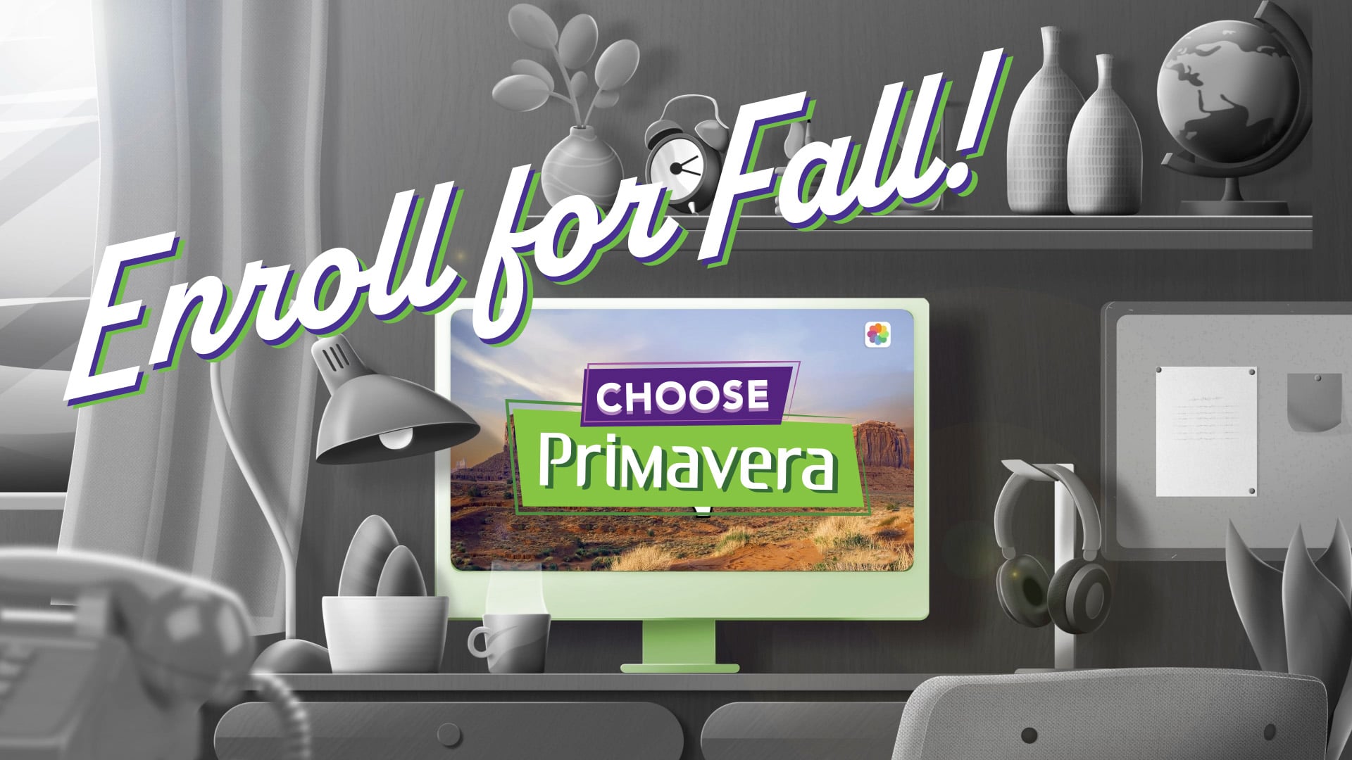 Primavera Online | Now Enrolling For Fall! | 30