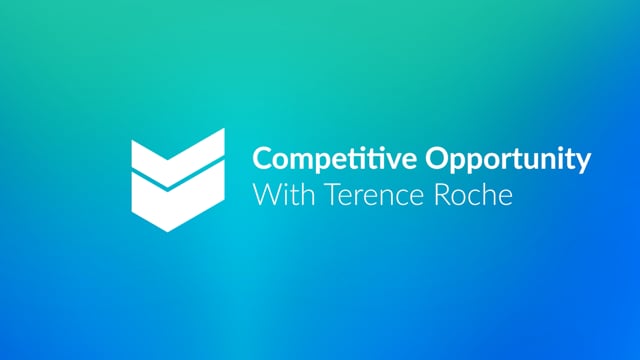 Competitive Opportunity with Terence Roche  //  Cornerstone Hot Takes