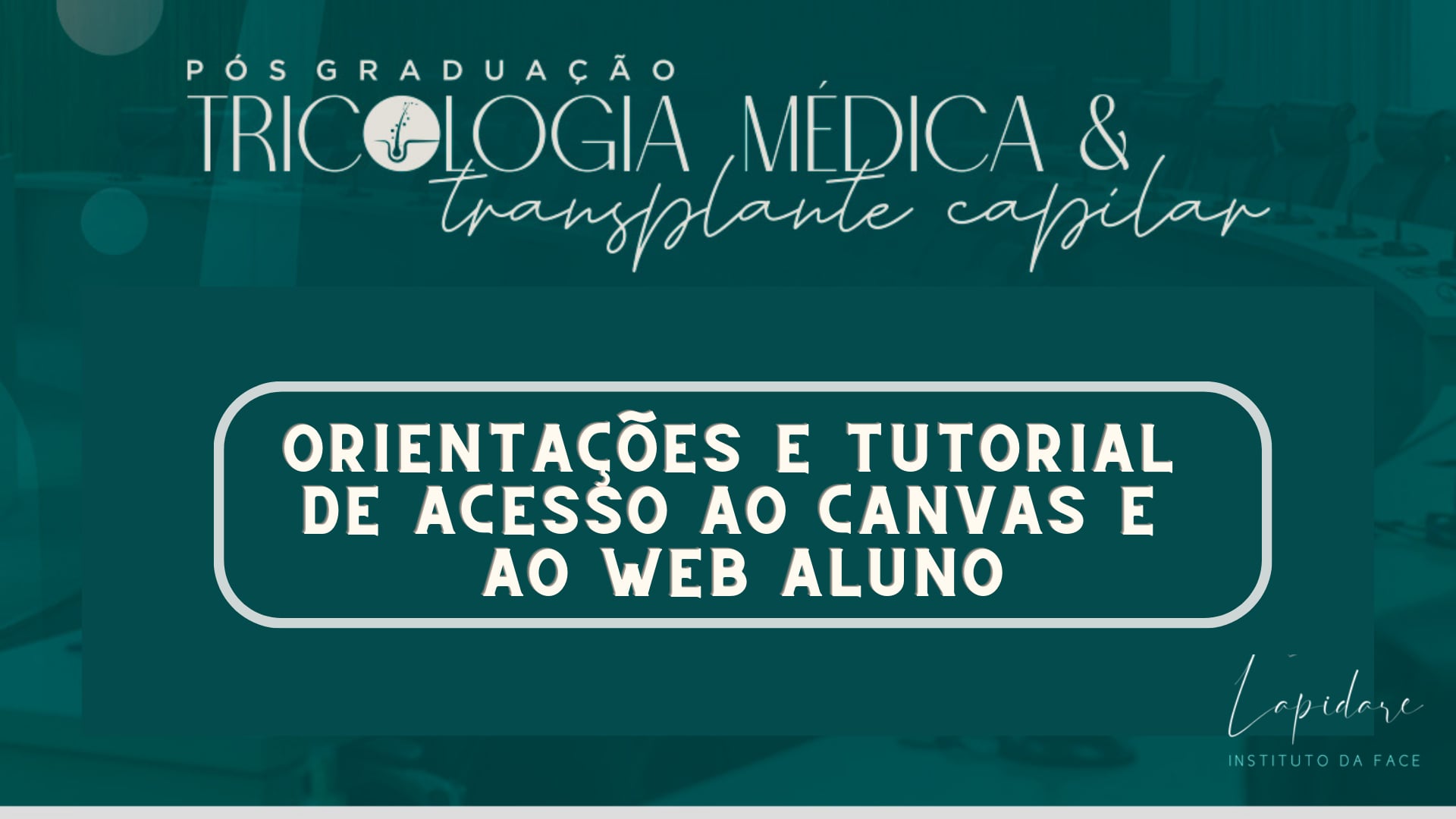 Orientações e tutorial de acesso ao canvas e ao web aluno Dra