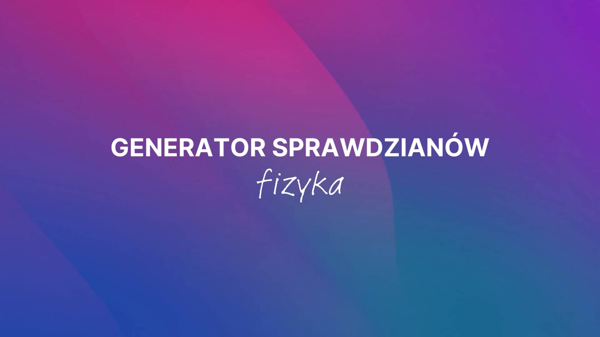 Effekt 1 Anna Kryczyńska Pham Wsip Nowy generator sprawdzianów, testów i kartkówek WSiP – fizyka on Vimeo