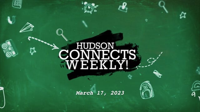 Hudson Connects Weekly - March 17, 2023