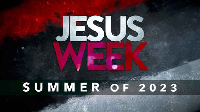 Jesus Week 2023