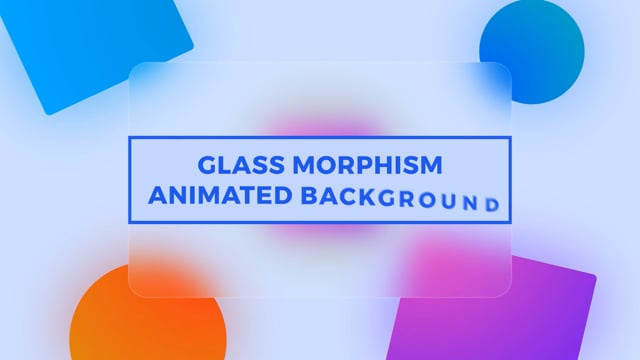 Glass Morphism Animated Background