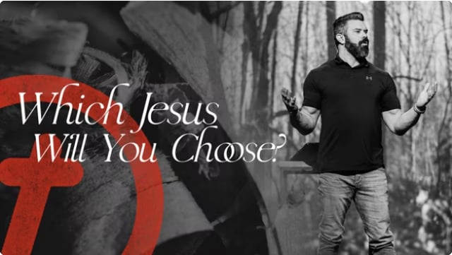Which Jesus Will You Choose?