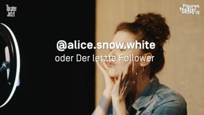 Trailer — @alice.snow.white …oder Der letzte Follower