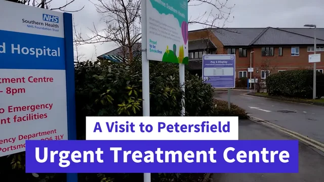 A visit to Petersfield Urgent Treatment Centre