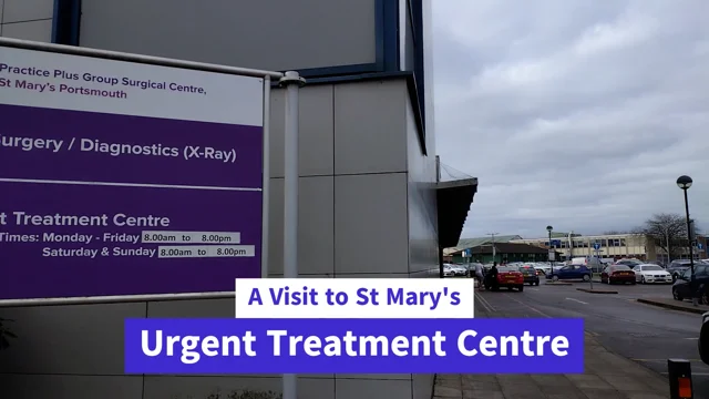 A visit to St Mary s Urgent Treatment Centre in Portsmouth