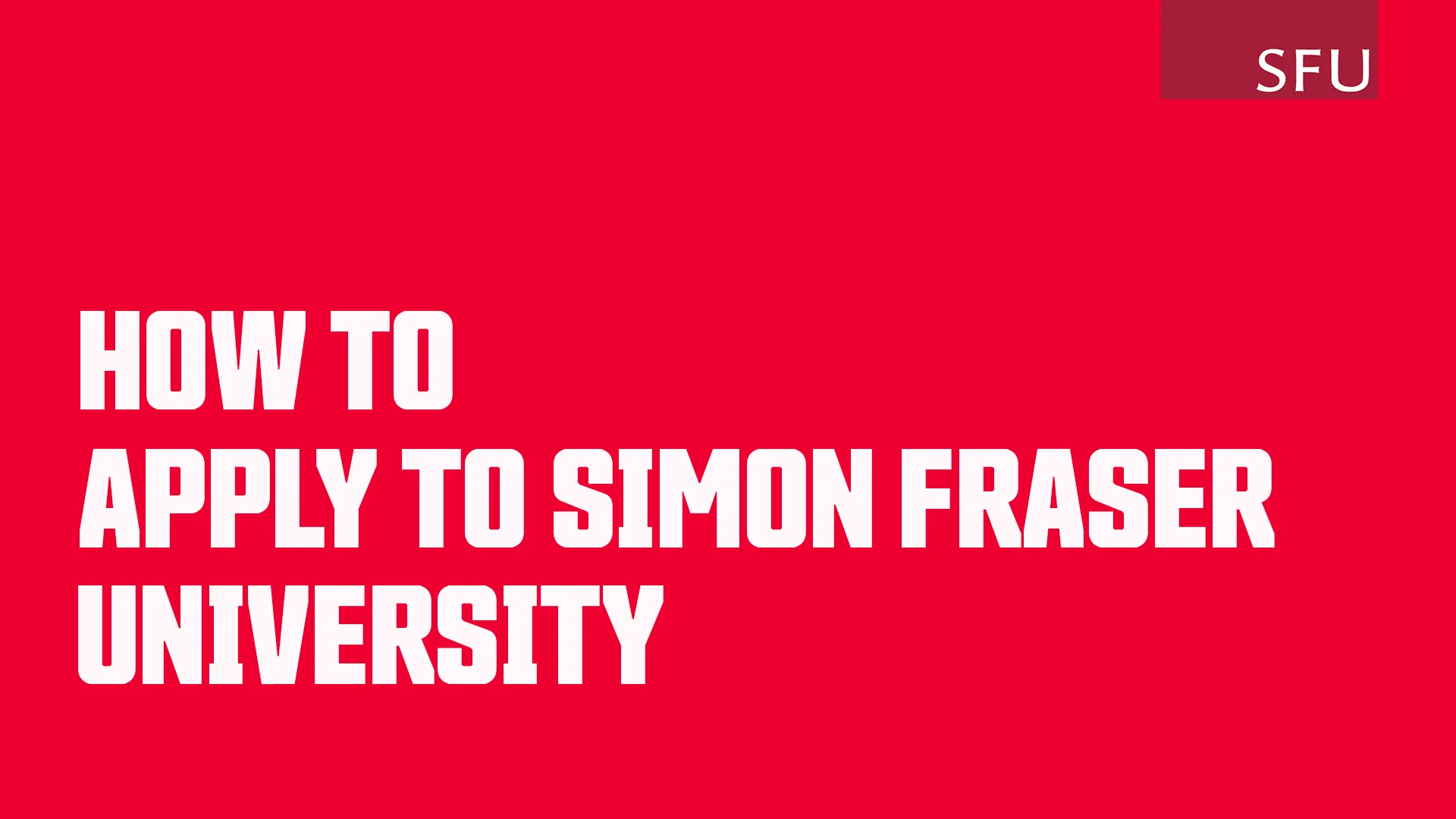 sfu-how-to-apply-to-simon-fraser-university-on-vimeo
