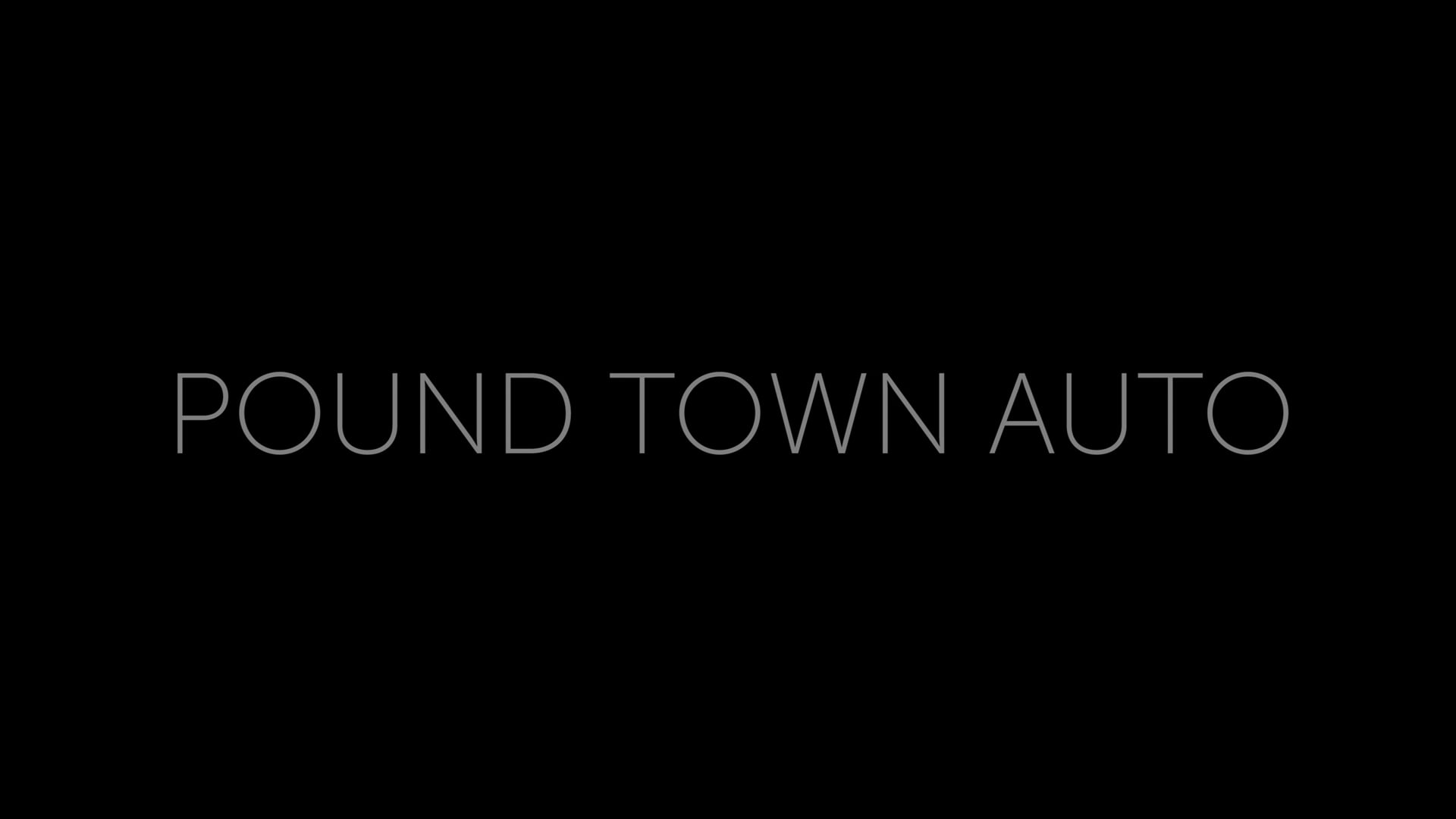 POUND TOWN AUTO_V01.mp4 on Vimeo