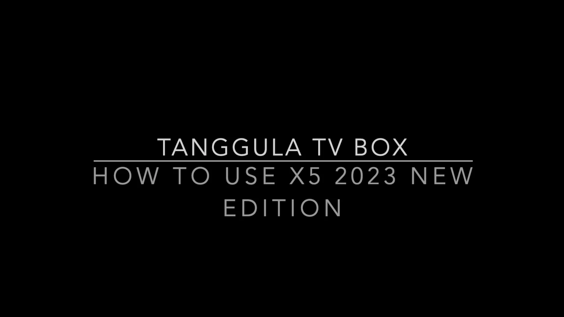 How to use TV Box X5 Series (NEW EDITION).mp4 on Vimeo