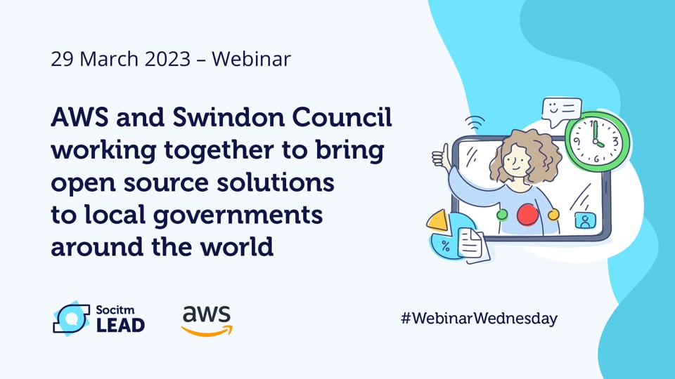 AWS and Swindon Council working together to bring open source solutions to Local Governments around the world 29 March 2023