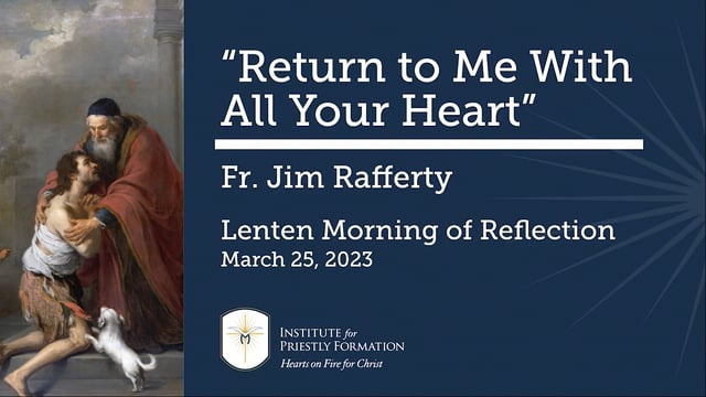 2023 Lenten Morning of Reflection - Speaker Fr. Jim Rafferty on Vimeo