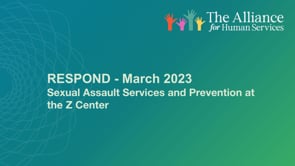 RESPOND - March 2023 at the Z Center - Sexual Assault Services and Prevention