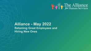 Alliance May 2022 - Retaining Great Employees and Hiring New Ones