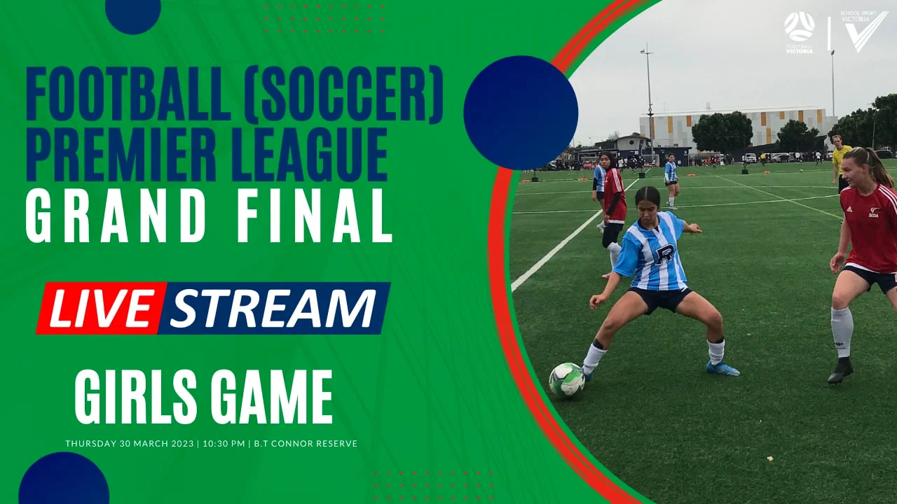 LIVE 2023 Football Soccer Premier League Girls Grand Final