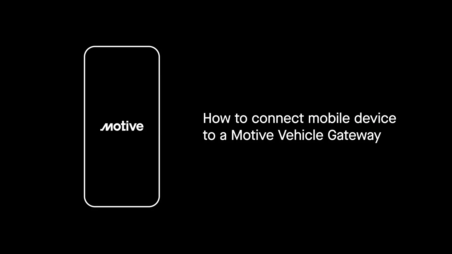 how-to-connect-a-mobile-device-to-the-vehicle-gateway-on-the-motive