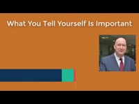 What You Tell Yourself Is Important