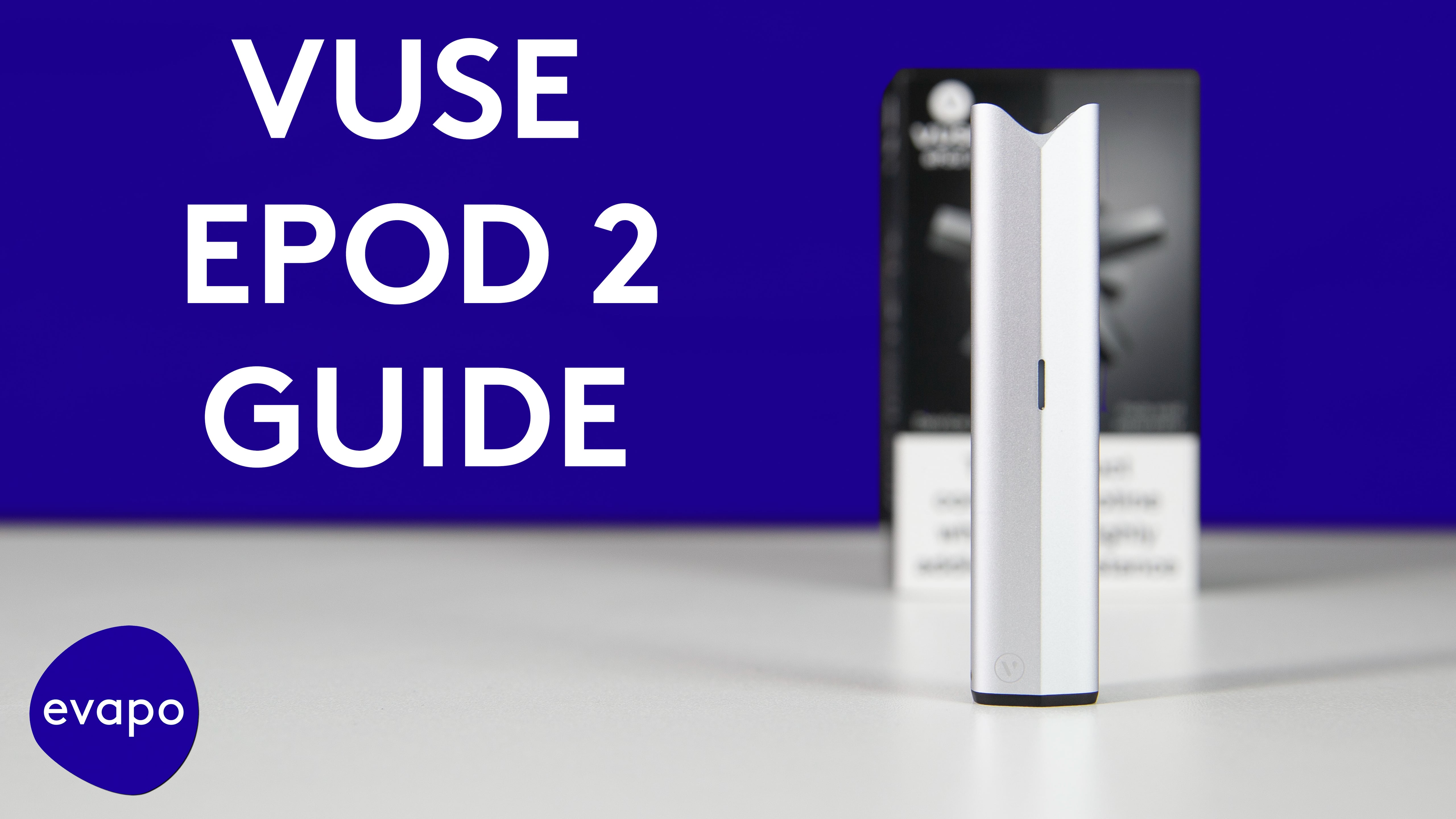 vuse epod vs epod 2 Vuse ePod to Vuse PRO: What's the Difference? main image 1