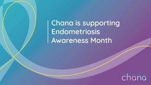 Chana Supports Endometriosis Awareness Month 2023