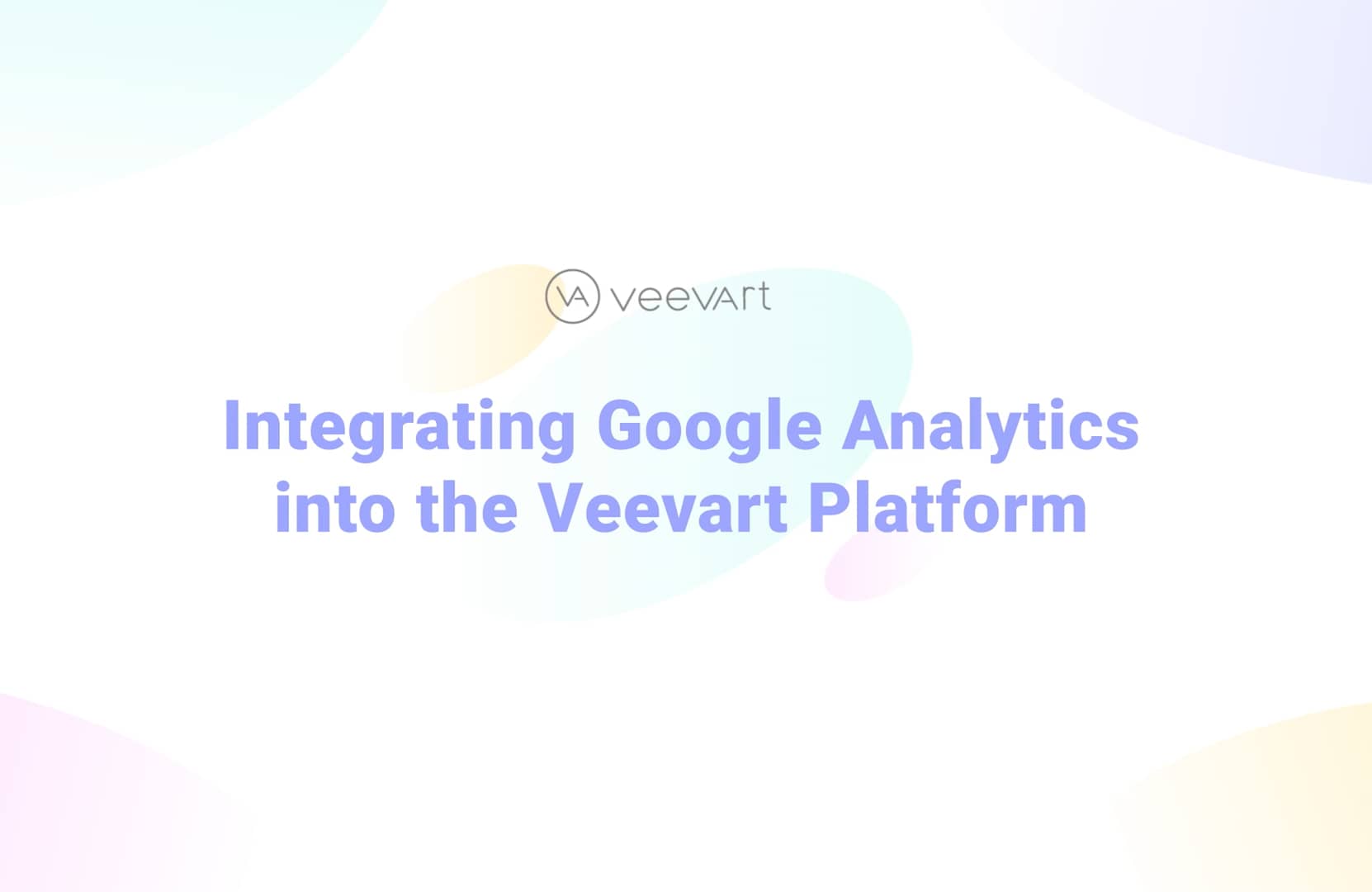 Integrating Google Analytics into the Veevart Platform - Tutortial on Vimeo