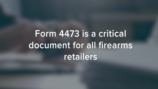 Completing Form 4473 (2023 Version) | National Shooting Sports Foundation