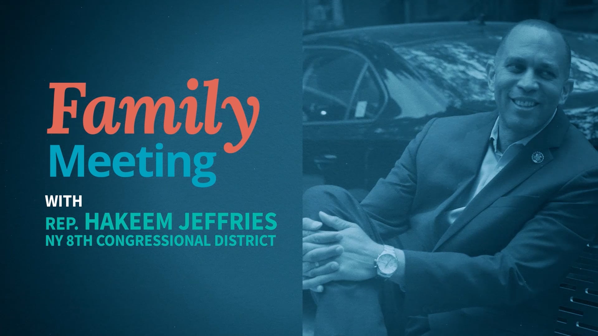 Family Meeting Ep3 - Rep. Hakeem Jeffries and Danielle Katz