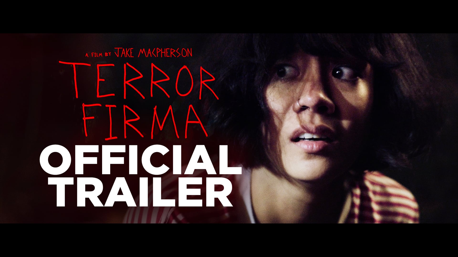“Terror Firma” - Official Trailer