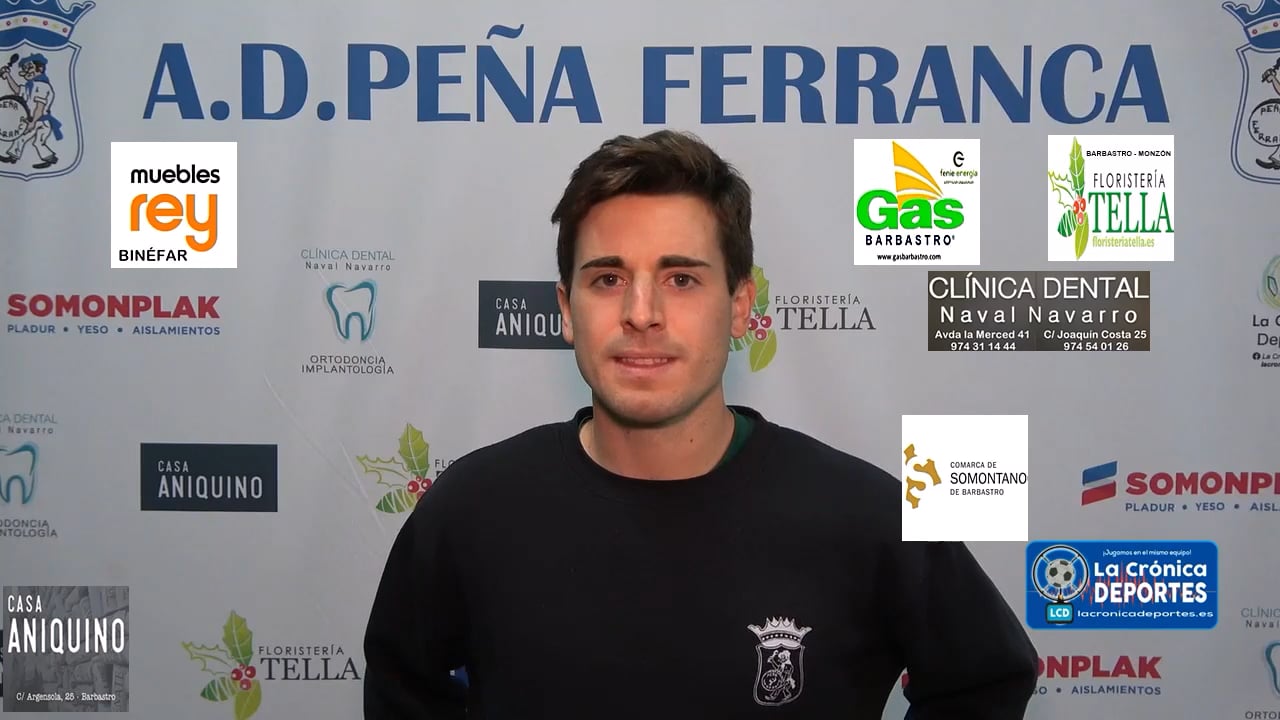 LA PREVIA / Peña Ferranca Tella - Peñas Oscenses / AARÓN MARQUINA (Jugador Ferranca) Jornada 27 / 1ª Regional Gr 2