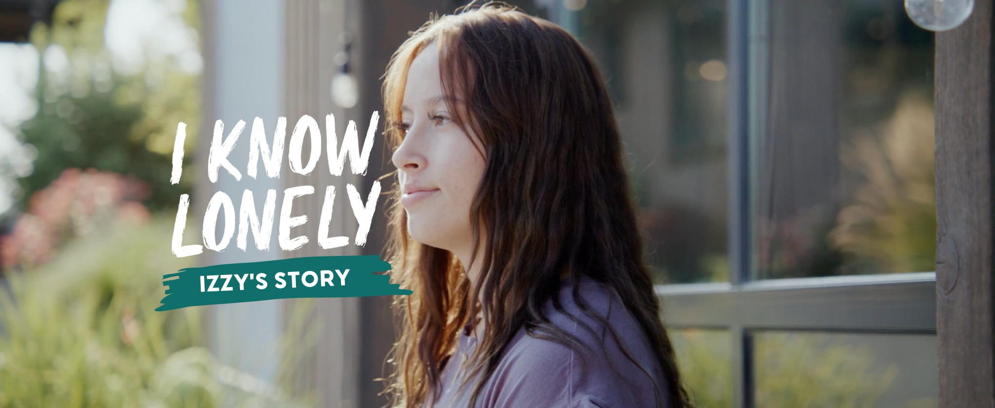 Izzy's Story: I Know Lonely Project on Vimeo