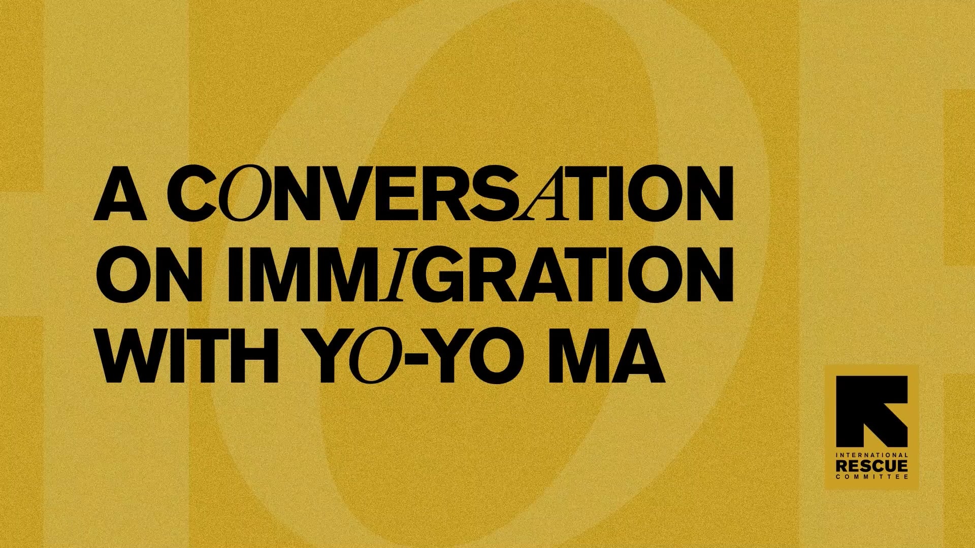 IRC_Hope Behind the Headlines - Yo-Yo Ma