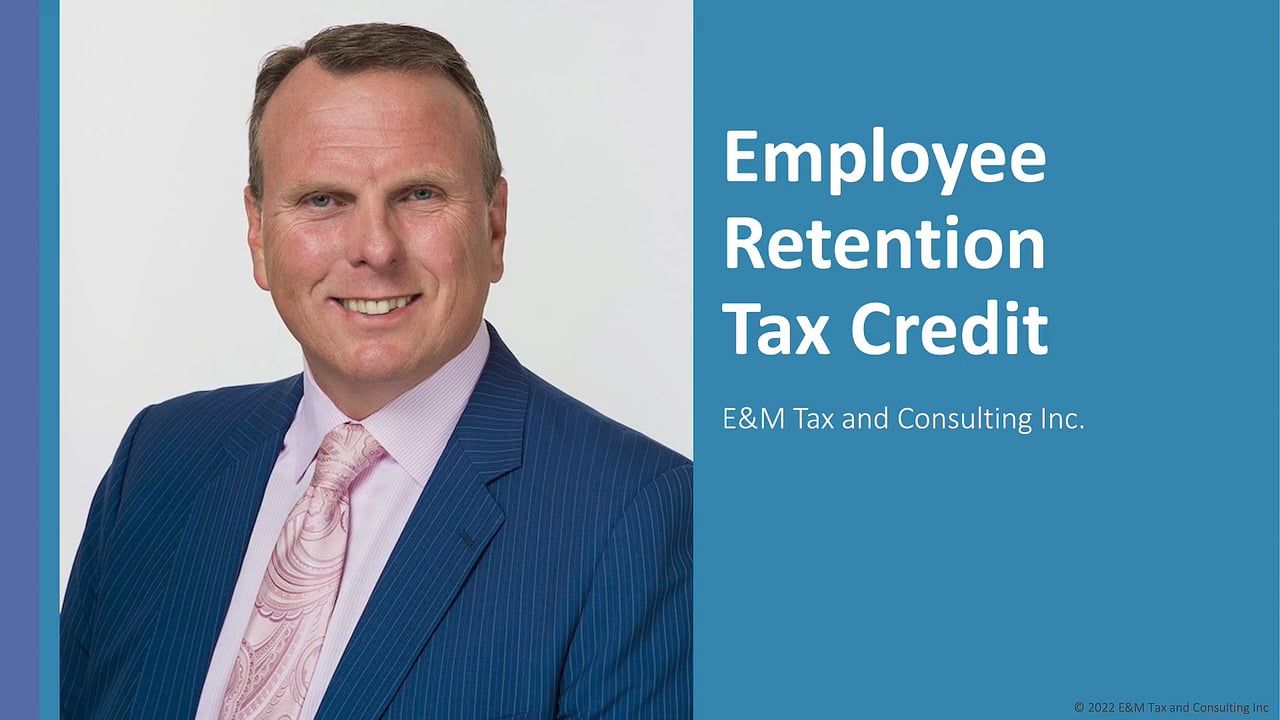 ERTC - ERTC - Employee Retention Tax Credit - E&M Tax & Consulting Inc ...