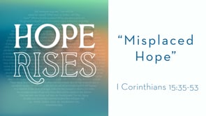 Misplaced Hope