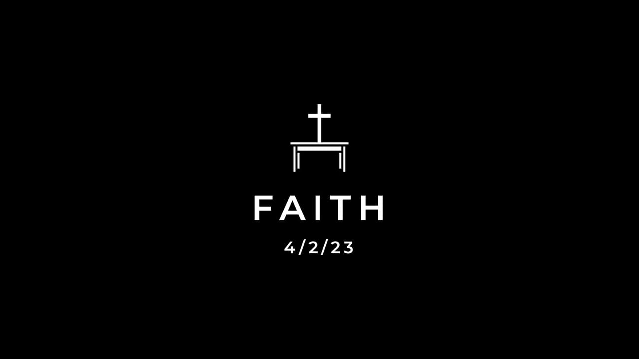 4/2/23 Faith