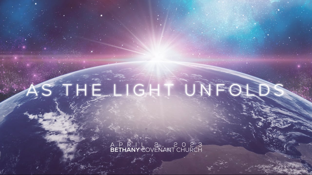 Bethany Covenant Online: April 2, 2023 (Palm Sunday)
