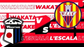 Wakatake - FC L'Escala Part 1