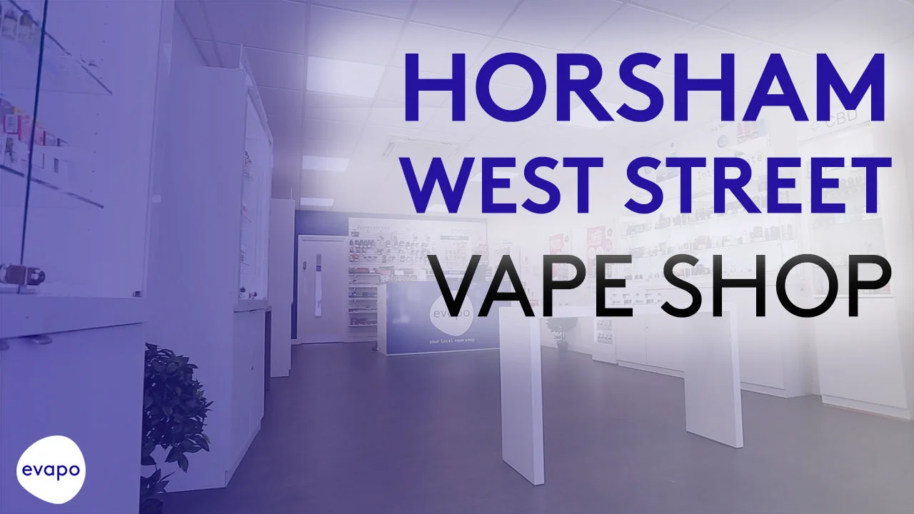 vape shops horsham Evapo Horsham West Street vape shop
