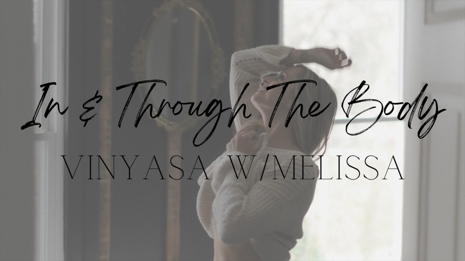 In and Through the Body