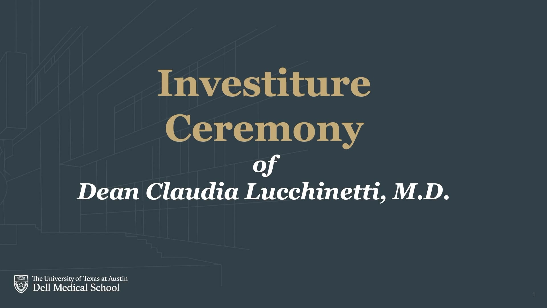 Investiture Ceremony Dean Claudia Lucchinetti, M.D.