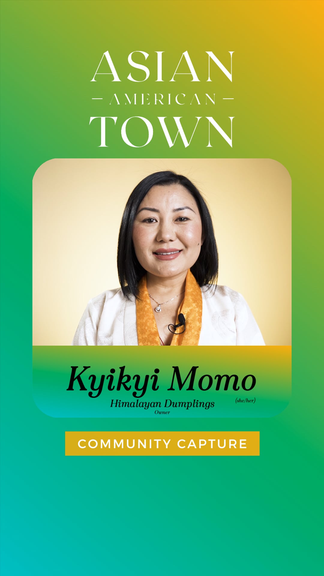 Asian American Town - Kyikyi Momo