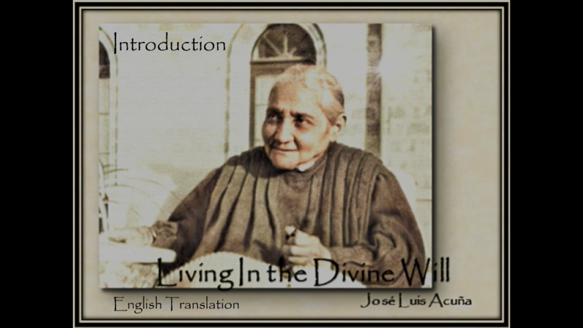 Introduction to Living In the Divine Will