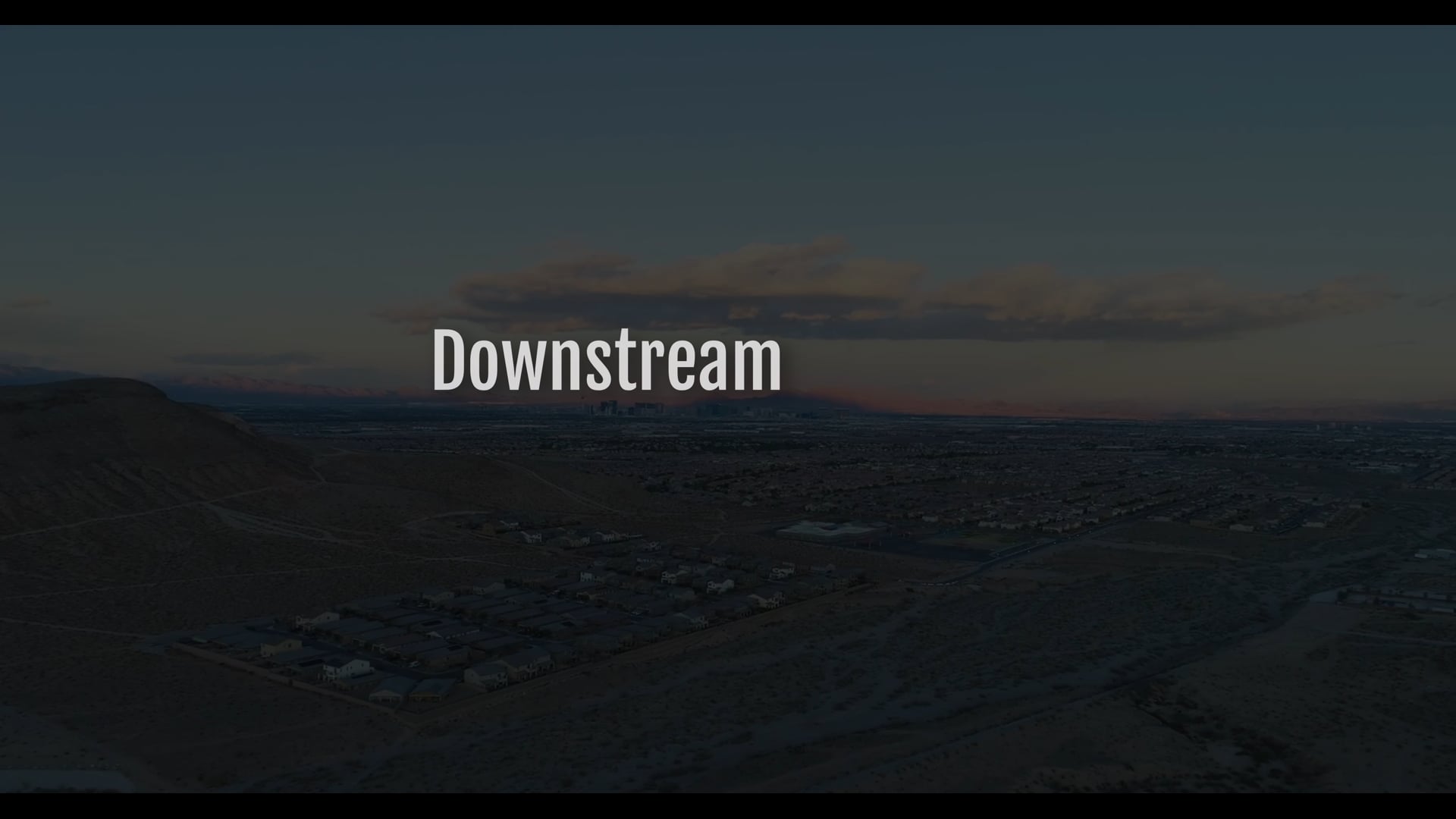 Downstream, The Las Vegas Wash Documantary