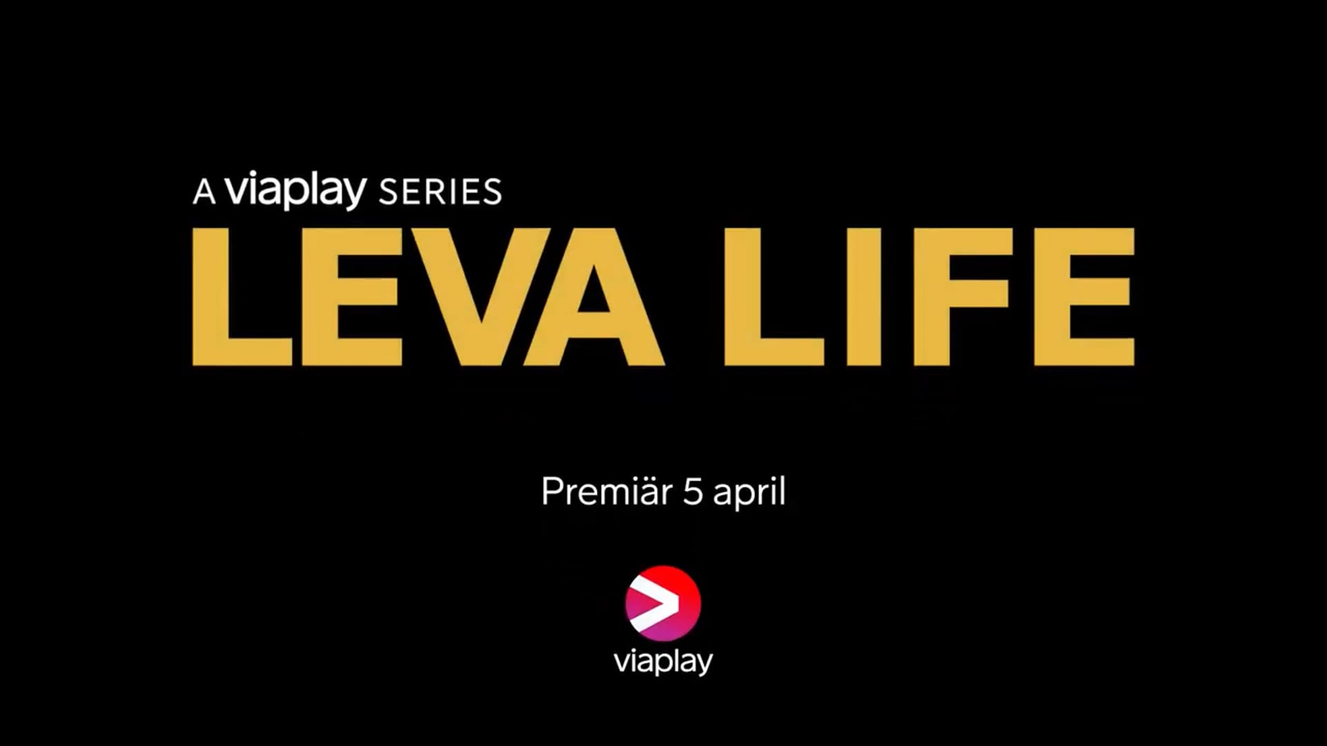 Leva Life S1 Official Trailer